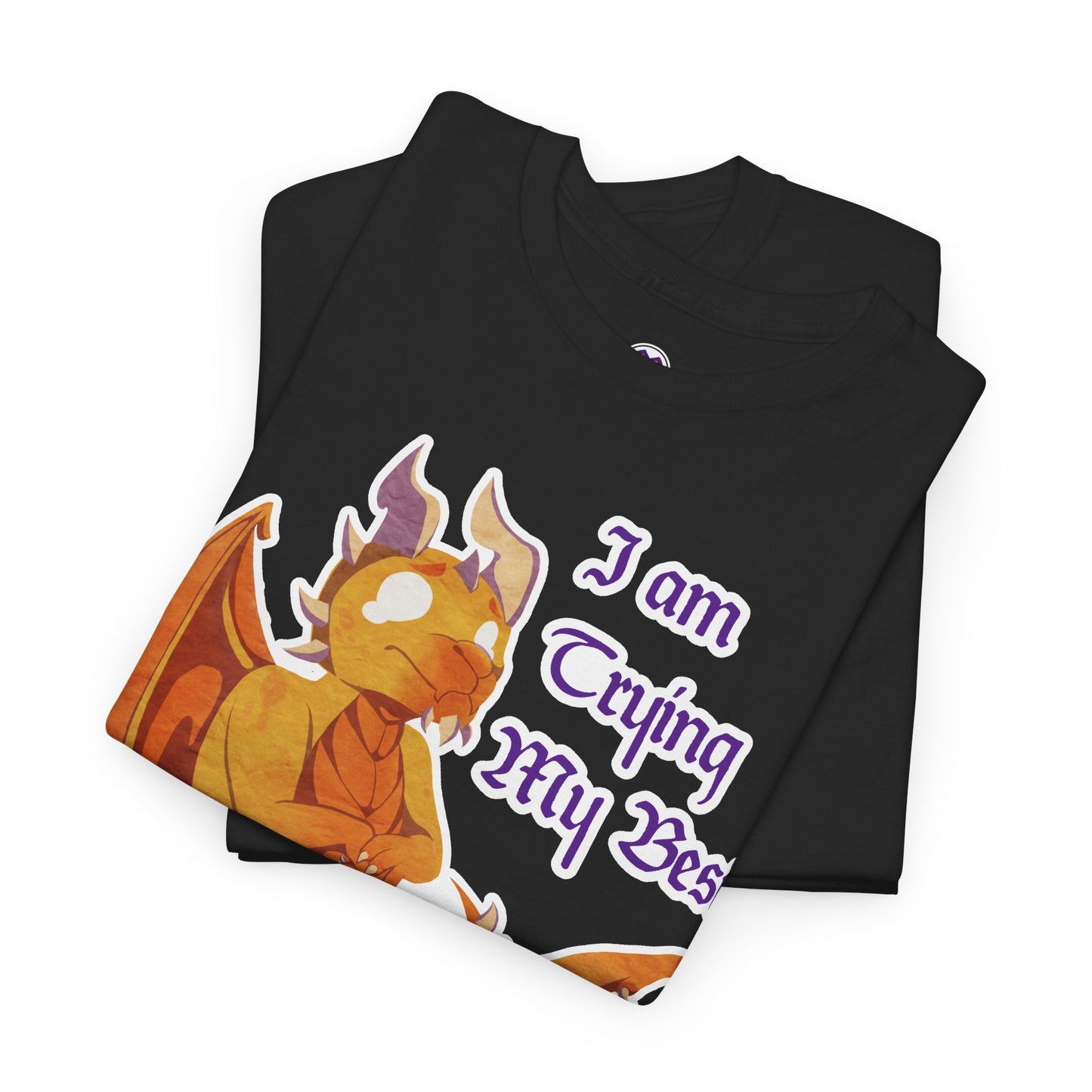 T-Shirt - "I Am Trying My Best" - Ravi