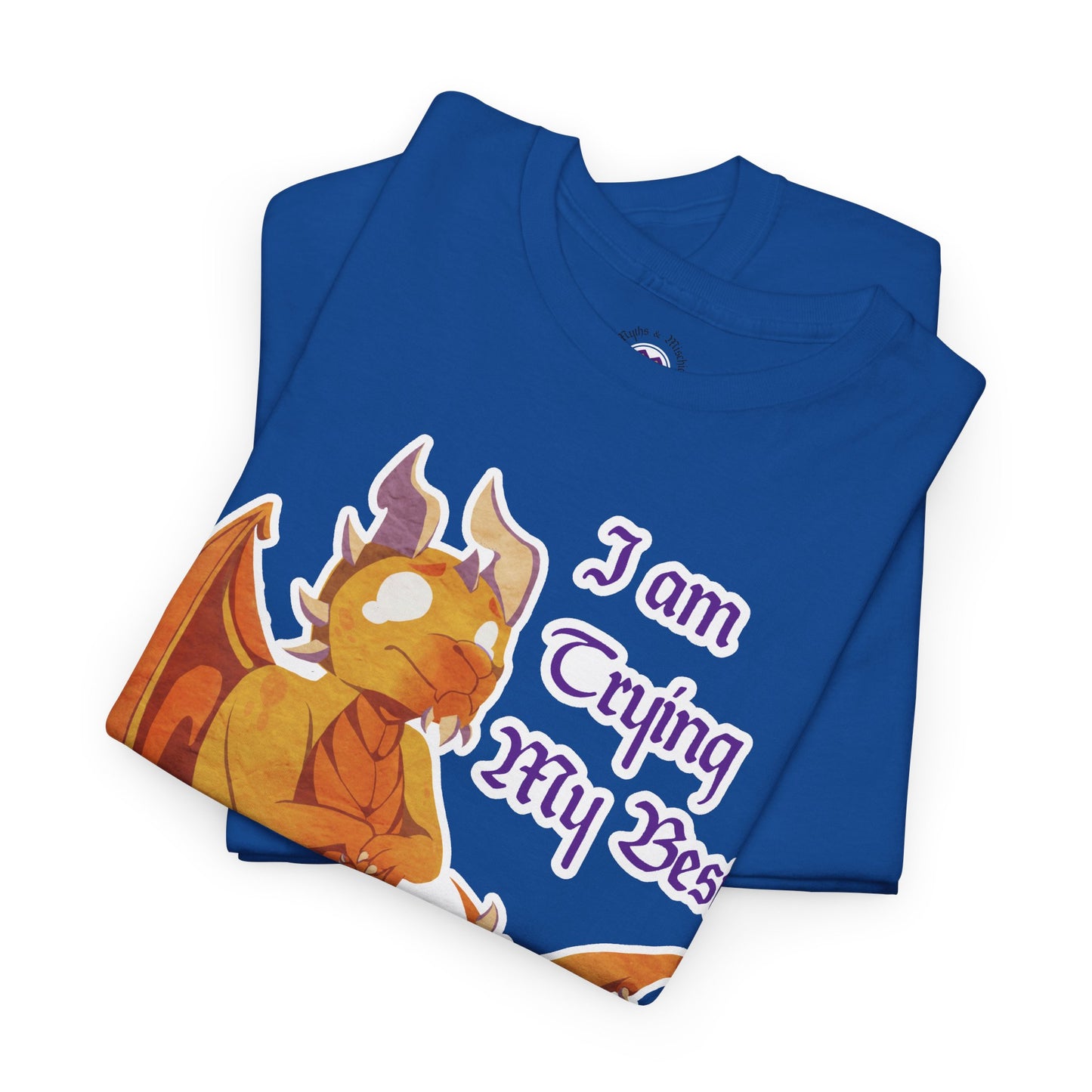 T-Shirt - "I Am Trying My Best" - Ravi